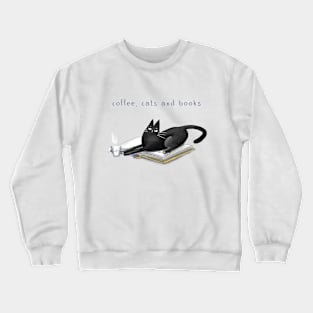 Cartoon black cat on a book and the inscription "Books, cats and coffee". Crewneck Sweatshirt